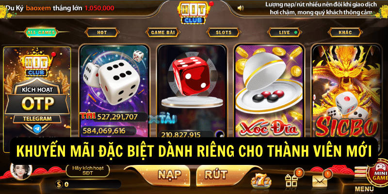Khuyến Mãi Hitclub 2 Khuyến mãi Hitclub đặc biệt dành riêng cho thành viên mới